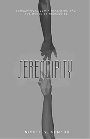 Serendipity – Nicole V. Semedo Serendipity – Nicole V. Semedo