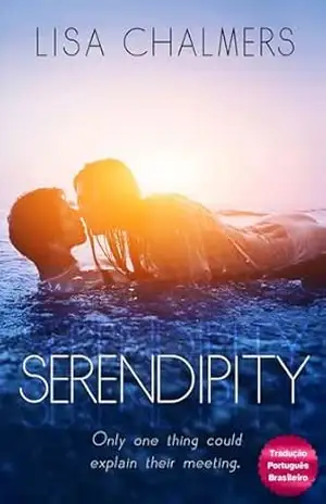 Capa do livro Serendipity - Lisa Chalmers