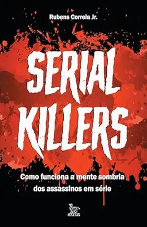 Capa do livro Serial killers - Rubens Correia Jr
