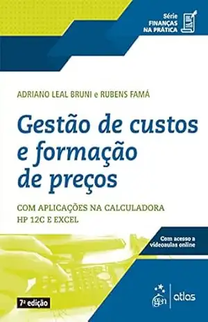 Série Finanças na Prática – Gestão de Custos e Formação de Preço – Adriano Leal Bruni