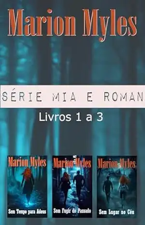 Série Mia e Roman: Livros 1 a 3 – Marion  Myles