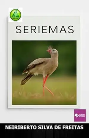Seriemas – Neiriberto Silva De Freitas