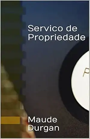 Capa do livro Servico de Propriedade - Maude Durgan