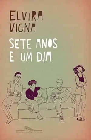 Sete anos e um dia – Elvira Vigna