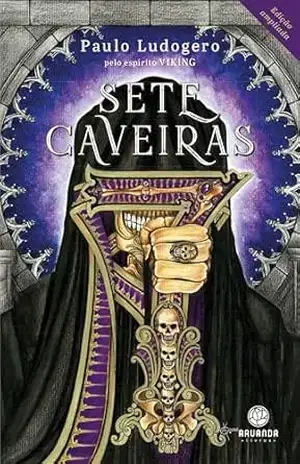 Sete Caveiras – Paulo Ludogero