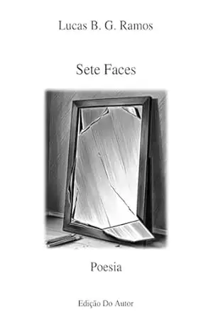 Capa do livro Sete Faces - Lucas Biglia Gonçalves Ramos