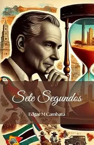 Sete Segundos – Edgar Cambaza Sete Segundos – Edgar Cambaza