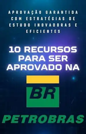 Seu Caminho Rápido para o Sucesso na Petrobras: Aprovação Garantida com Estratégias de Estudo Inovadoras e Eficientes – Luiz Fernando