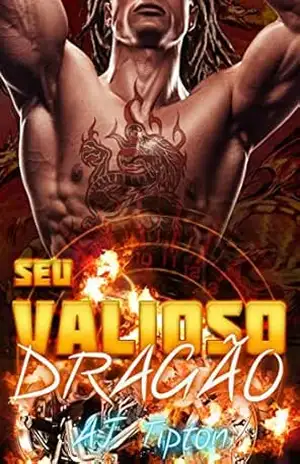 Seu Valioso Dragão – AJ Tipton