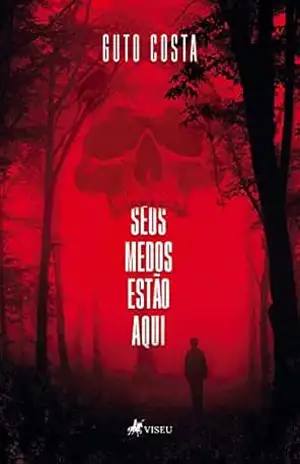 Capa do livro Seus medos estão aqui - Guto Costa