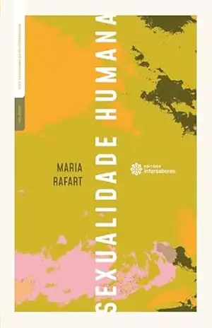 Sexualidade humana - Maria Rafart Sexualidade humana - Maria Rafart