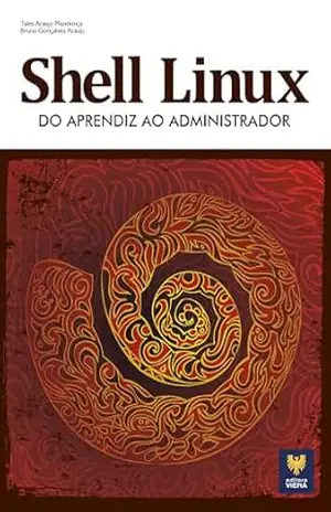 Capa do livro Shell Linux: Do Aprendiz ao Administrador - Tales Araujo Mendonça