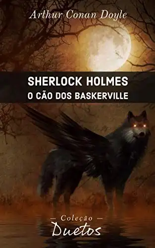 Baixar Sherlock Holmes – O Cão dos Baskerville (Coleção Duetos) pdf, epub, mobi, eBook