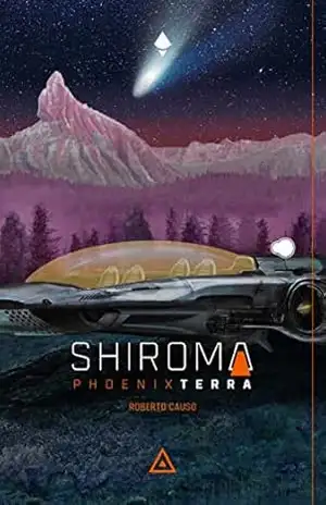 Shiroma: Phoenix Terra (Shiroma, Matadora Ciborgue) – Roberto de Sousa Causo
