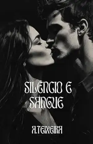 Silêncio e Sangue – A. Teixeira