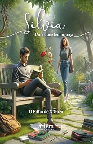 Silvia, Uma Doce Lembrança – O Filho de N’Gora