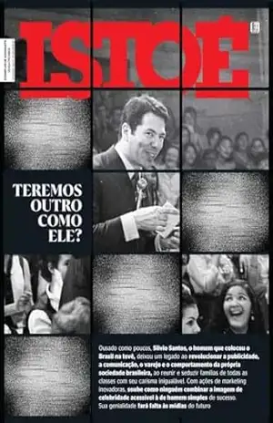 Silvio Santos, teremos outro como ele? (REVISTA ISTOÉ) – Editora Três