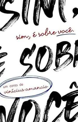sim, é sobre você. – Vinícius Amancio