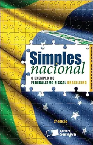 Capa do livro SIMPLES NACIONAL – O EXEMPLO DO FEDERALISMO FISCAL BRASILEIRO - SILAS SANTIAGO