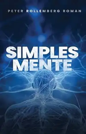 Capa do livro SimplesMente: A Chave Para Transformar Sua Mente e Seus Resultados - Peter Roman