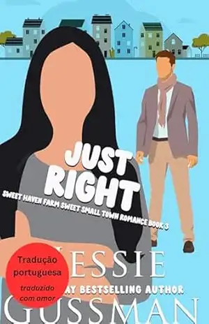Simplesmente Certo (Fazenda Refúgio Doce 3) (Fazenda Refúgio Doce (Brazilian Portuguese Translation of Sweet Haven Farm)) – Jessie Gussman