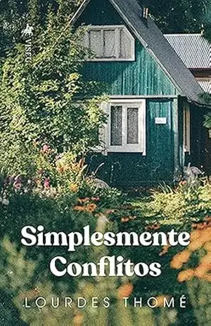 Simplesmente conflitos – Lourdes Thomé