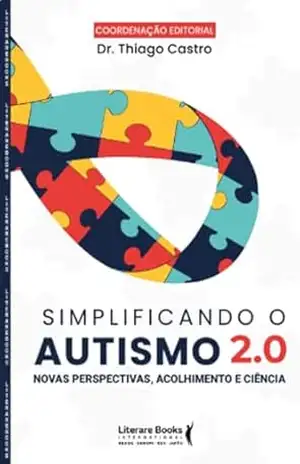 Capa do livro Simplificando o autismo 2.0 - Thiago Castro
