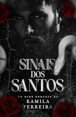 Sinais dos santos (REINADO DE CINZAS Livro 1) – Kamila Ferreira