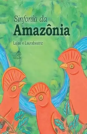 Capa do livro Sinfonia da Amazônia - Lalau