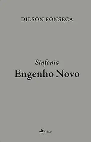 Sinfonia Engenho Novo – Dilson Fonseca