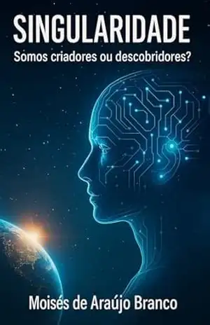 Capa do livro Singularidade - Moises de Araujo Branco