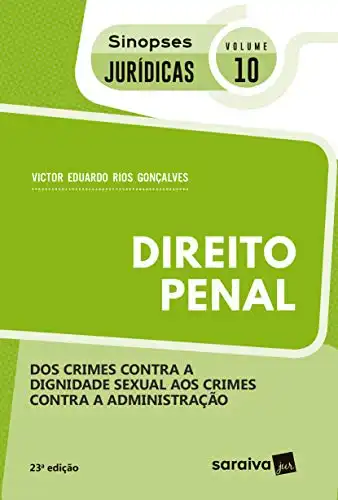 Baixar Sinopses jurídicas – direito penal – dos crimes contra a dignidade sexual aos crimes contra a administração pdf, epub, mobi, eBook