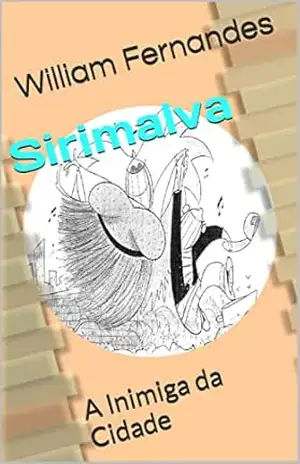 Sirimalva: A Inimiga da Cidade – William Fernandes