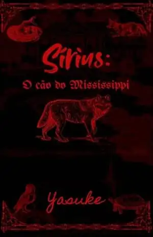 Sirius: O cão do Mississippi (Corpo Sombrio Livro 1) – Yasuke