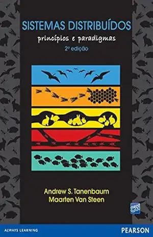 Sistemas distribuídos: princípios e paradigmas, 2ed – Andrew S. Tanenbaum