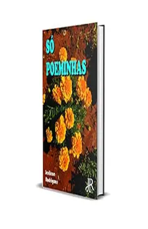 Capa do livro SÓ POEMINHAS - JESILENE RODRIGUES