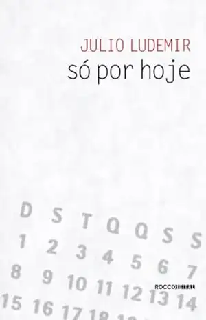 Só por hoje – Julio Ludemir