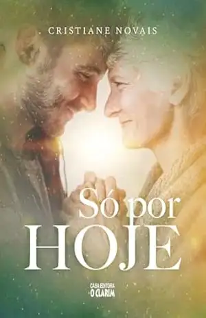 Só por hoje – Cristiane Novais