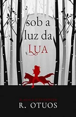 Sob a Luz da Lua – R. Otuos Sob a Luz da Lua – R. Otuos