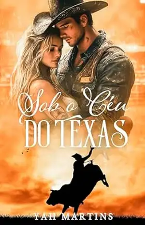 Capa do livro Sob o Céu do Texas - Yah Martins