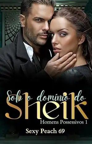 Baixar Sob o Domínio do Sheik: Homens Possessivos – Livro 1 pdf, epub, mobi, eBook