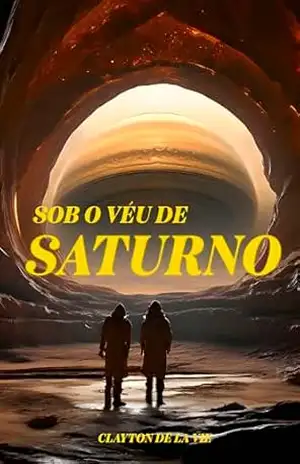 Sob O Véu de Saturno – Clayton  De La Vie