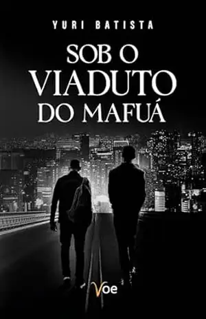 Sob o viaduto do Mafuá – Yuri Batista Sob o viaduto do Mafuá – Yuri Batista