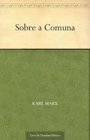 Sobre a Comuna – Karl Marx