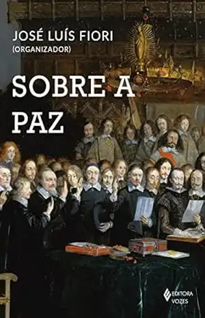 Sobre a paz – José Luís Fiori