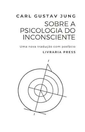 Sobre a psicologia do inconsciente – Carl Jung