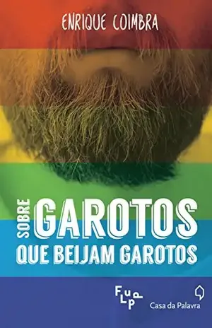 Sobre garotos que beijam garotos – Enrique Coimbra