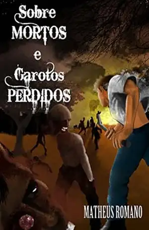Sobre Mortos e Garotos Perdidos – Roberto Palmieri