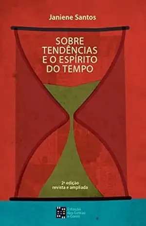 Capa do livro Sobre Tendencias e o Espírito do Tempo - Janiene Santos