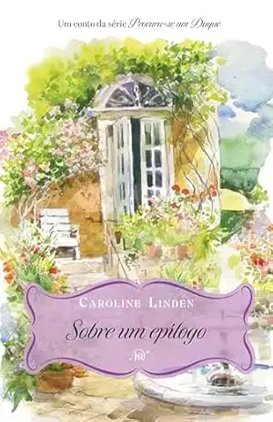 Sobre um epílogo – Caroline Linden
